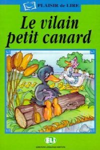 Vilain petit canard. . plaisir lire