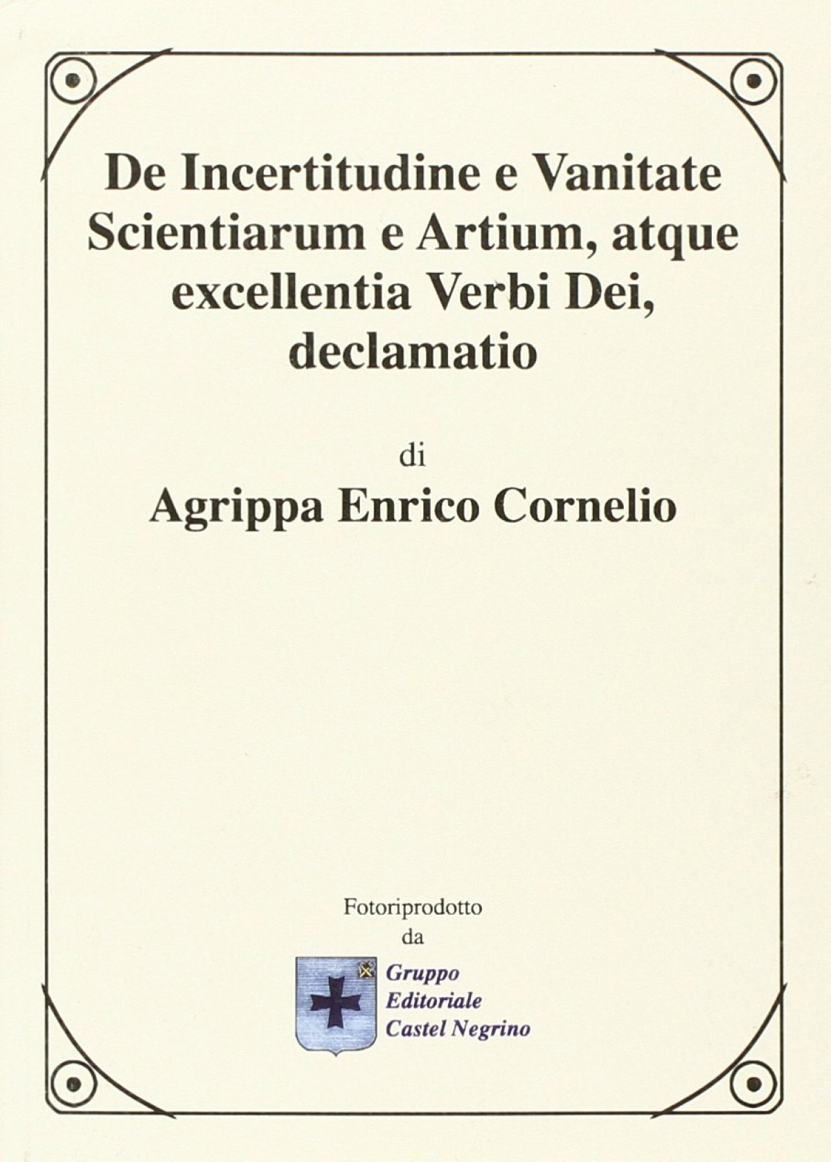 De incertitudine e vanitate scientiarum e artium