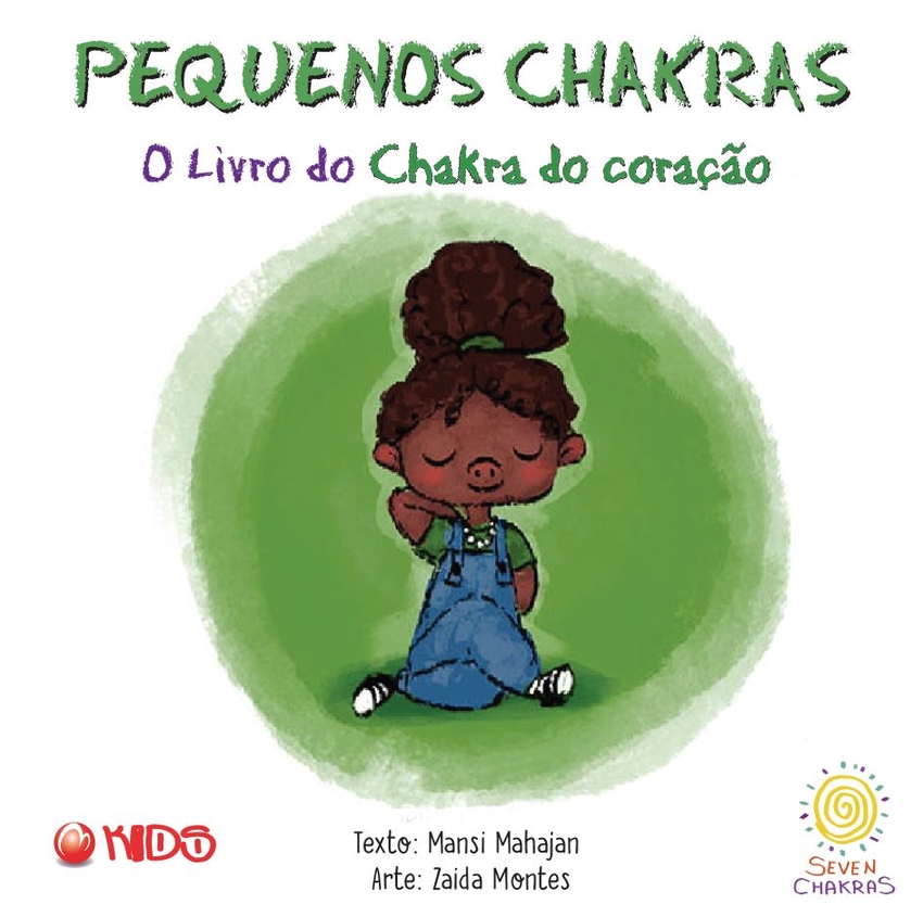 O livro do chakra do coração Pequenos Chakras