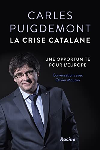 LA CRISE CATALANE Una opportunite pour l´Europe