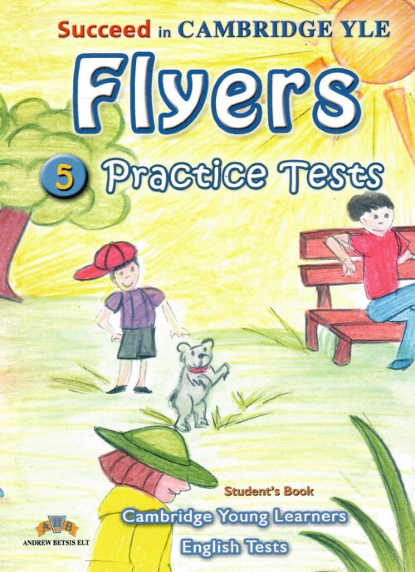 Flyers 5.succeed in camb.yle practice test