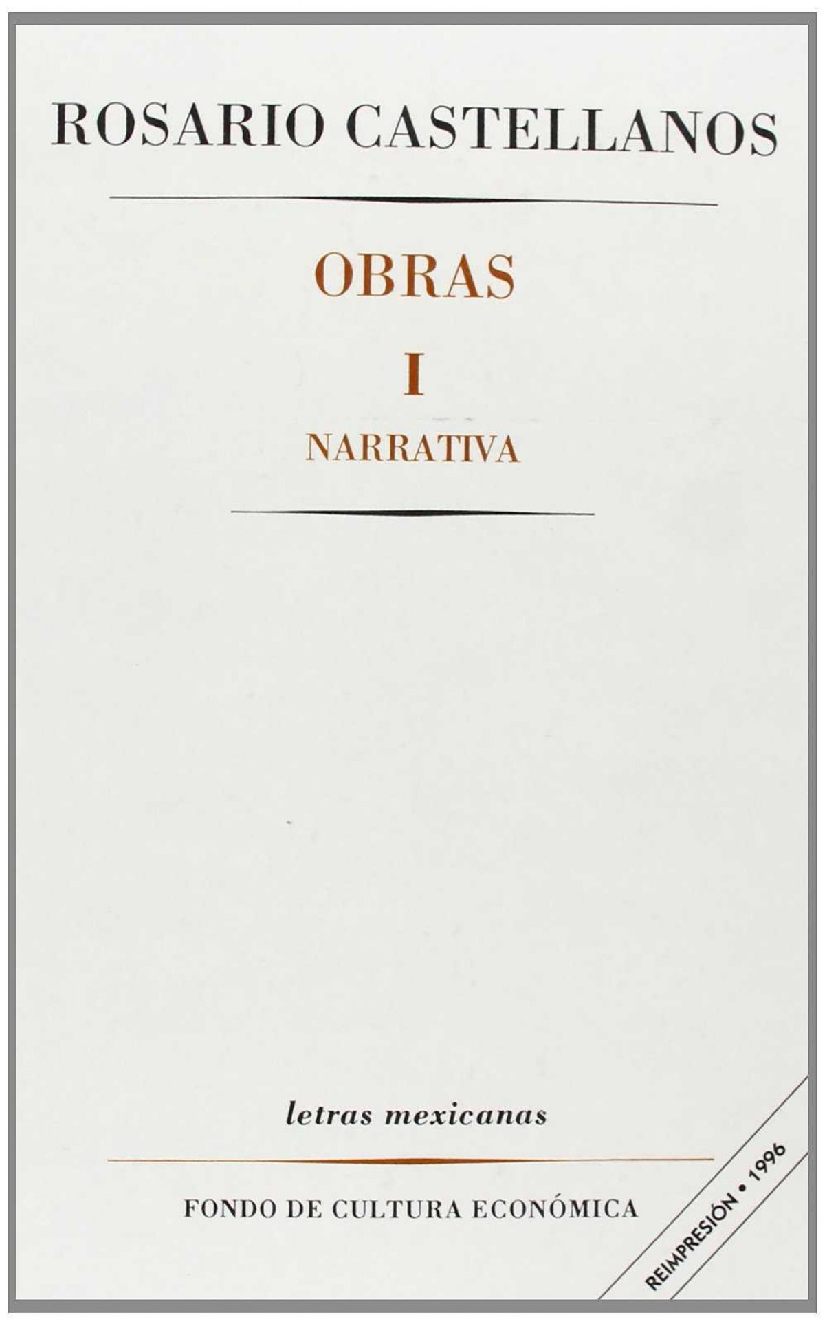Obras, I : Narrativa