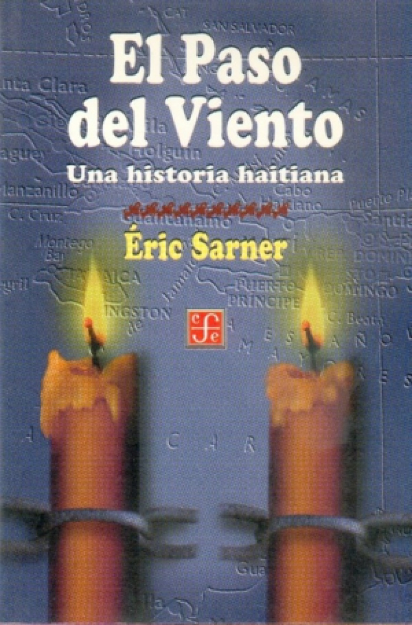 El Paso del Viento : Una historia haitiana