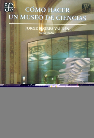 Cómo hacer un museo de ciencias