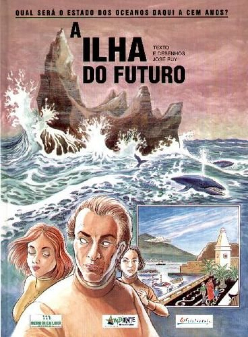 A ilha do futuro Qual será o estado dos oceanos daqui a cem anos?
