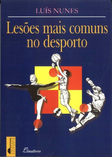 Lesoes Mais Comuns no Desporto