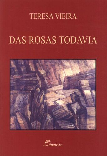 Das Rosas Todavia