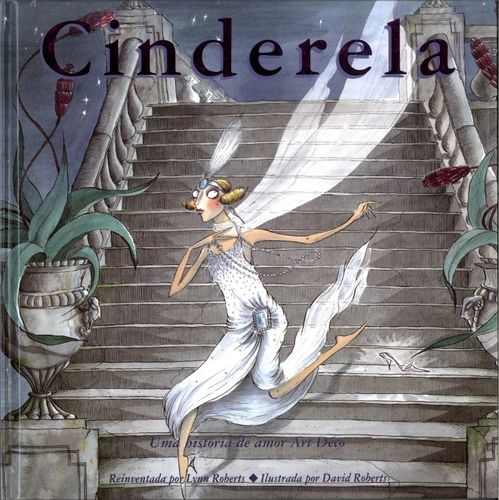 Cinderela Uma Historia de Amor Art Deco