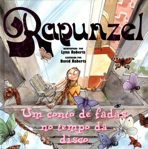 Rapunzel Um Conto de Fadas no Tempo da Disco