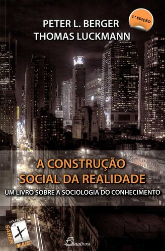 Construcao Social da Realidade 3ª Ed