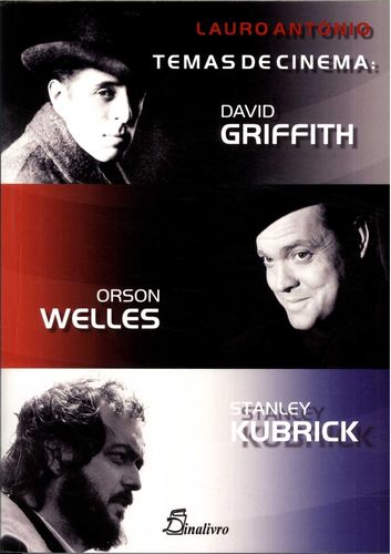 Temas de Cinema David Griffith Orson Welles