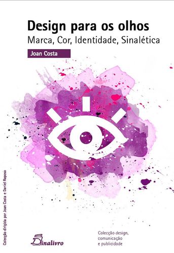 Design para Os Olhos Marca Cor Identidade Sinaletica