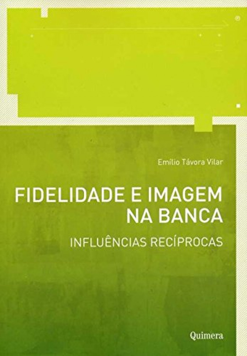 Fidelidade e Imagem na Banca