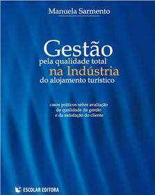 Gestao pela Qualidade Total na Indústria do Alojamento Turístico
