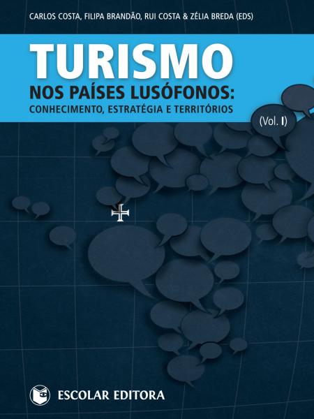 Turismo nos Países Lusófonos - Vol. I