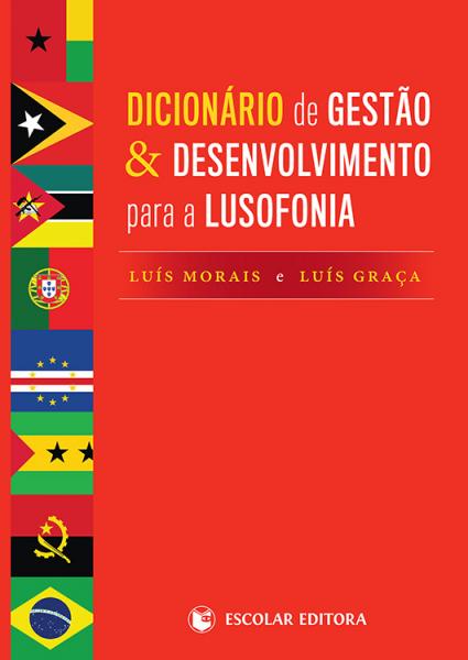 Dicionário de Gestao & Desenvolvimento para a Lusofonia