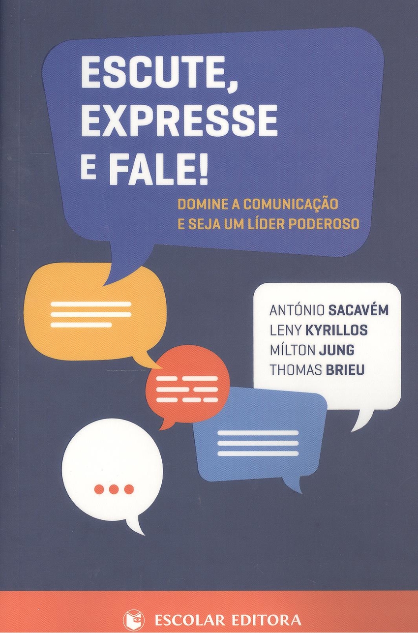 Escute, expresse e fale!