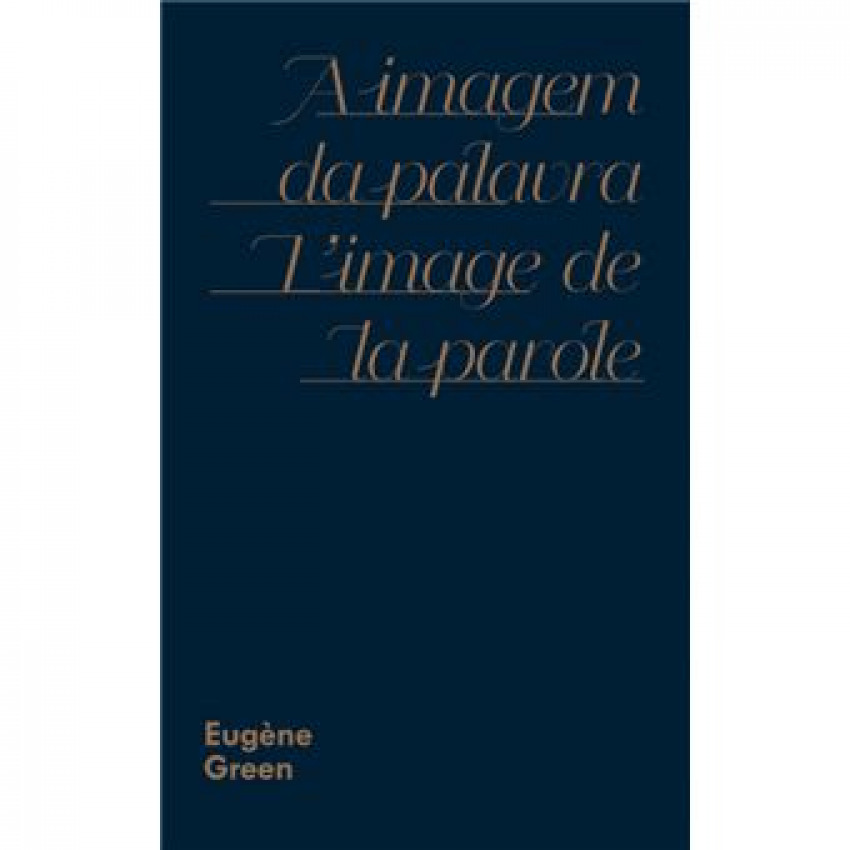A imagem da palavra: l'image de la parole