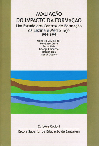 AvaliaÇÃo do impacto da formaÇÃo um estudo dos centros de formaÇÃo da