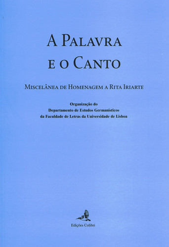 A palavra e o cantomiscelÂnea de homenagem a rita iriarte