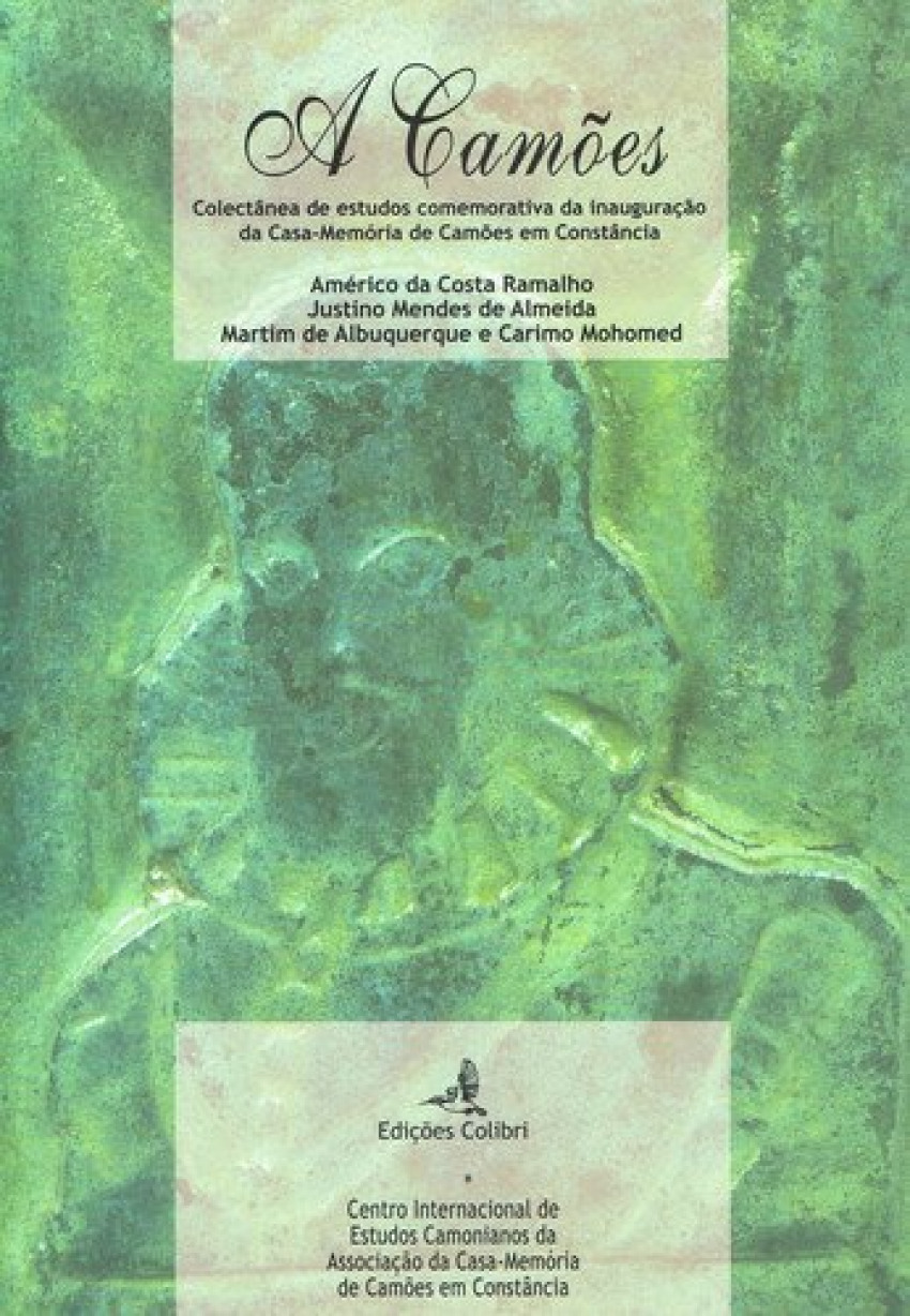 A CAMÕES - COLECTÂNEA DE ESTUDOS COMEMORATIVOS DA INAUGURAÇÃO DA CASA