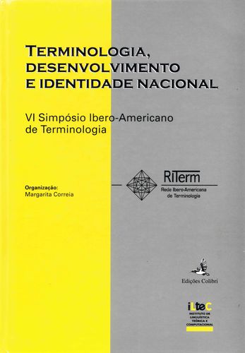 Terminologia, Desenvolvimento e Identidade Nacional - Actas do IV Simp