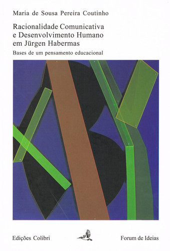 Racionalidade comunicativa e desenvolvimento humano em jÜrgen habermas
