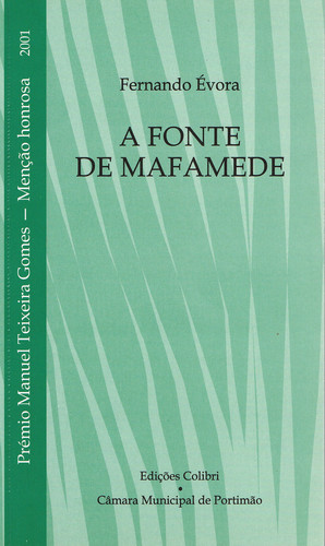A fonte de mafamedeprÉmio manuel texeira gomes 2001