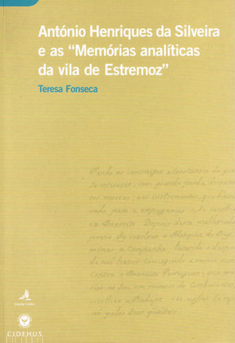 ANTÓNIO HENRIQUES DA SILVEIRA E AS MEMÓRIAS ANALÍTICAS DA VILA DE ESTR