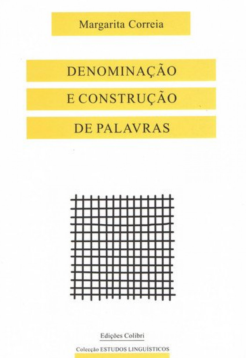 Denominação e construção de palavras - O caso dos nomes de qualidade e
