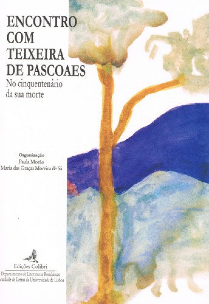 ENCONTRO COM TEIXEIRA DE PASCOAES. NO CINQUENTENÁRIO DA SUA MORTE.ACTA