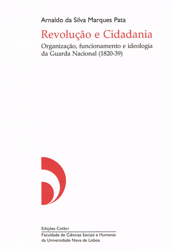 RevoluÇÃo e cidadania - organizaÇÃo, funcionamento e ideologia da guar
