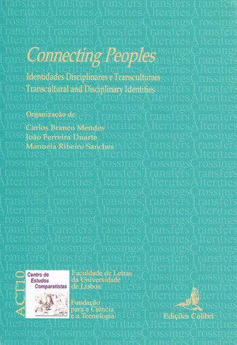 Connecting peoples identidades disciplinares e transculturais = trancu