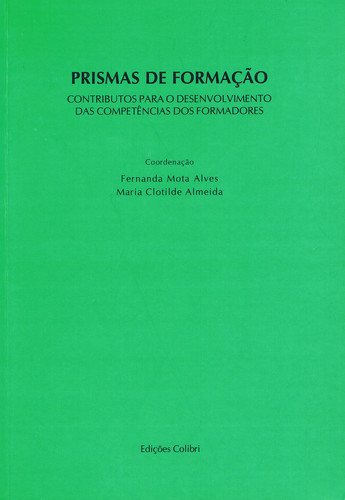 Prismas de formaÇÃocontributos para o desenvolvimento das competÊncias