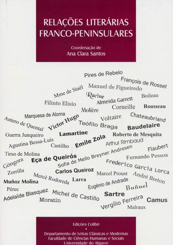 RELAÇÕES LITERÁRIAS FRANCO-PENINSULARES - COLÓQUIO INTERNACIONAL, UNIV