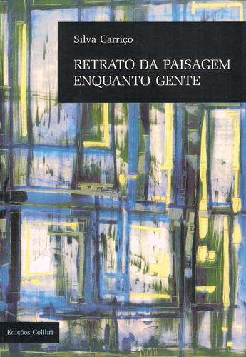 Retrato da paisagem enquanto gente