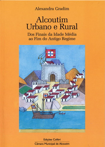 Alcoutim urbano e ruraldos finais da idade mÉdia ao fim do antigo regi