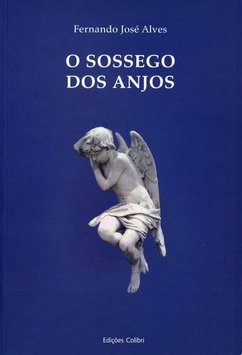 O sossego dos anjos