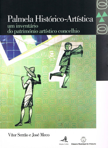 PALMELA HISTÓRICO-ARTÍSTICAUM INVENTÁRIO DO PATRIMÓNIO ARTÍSTICO CONCE