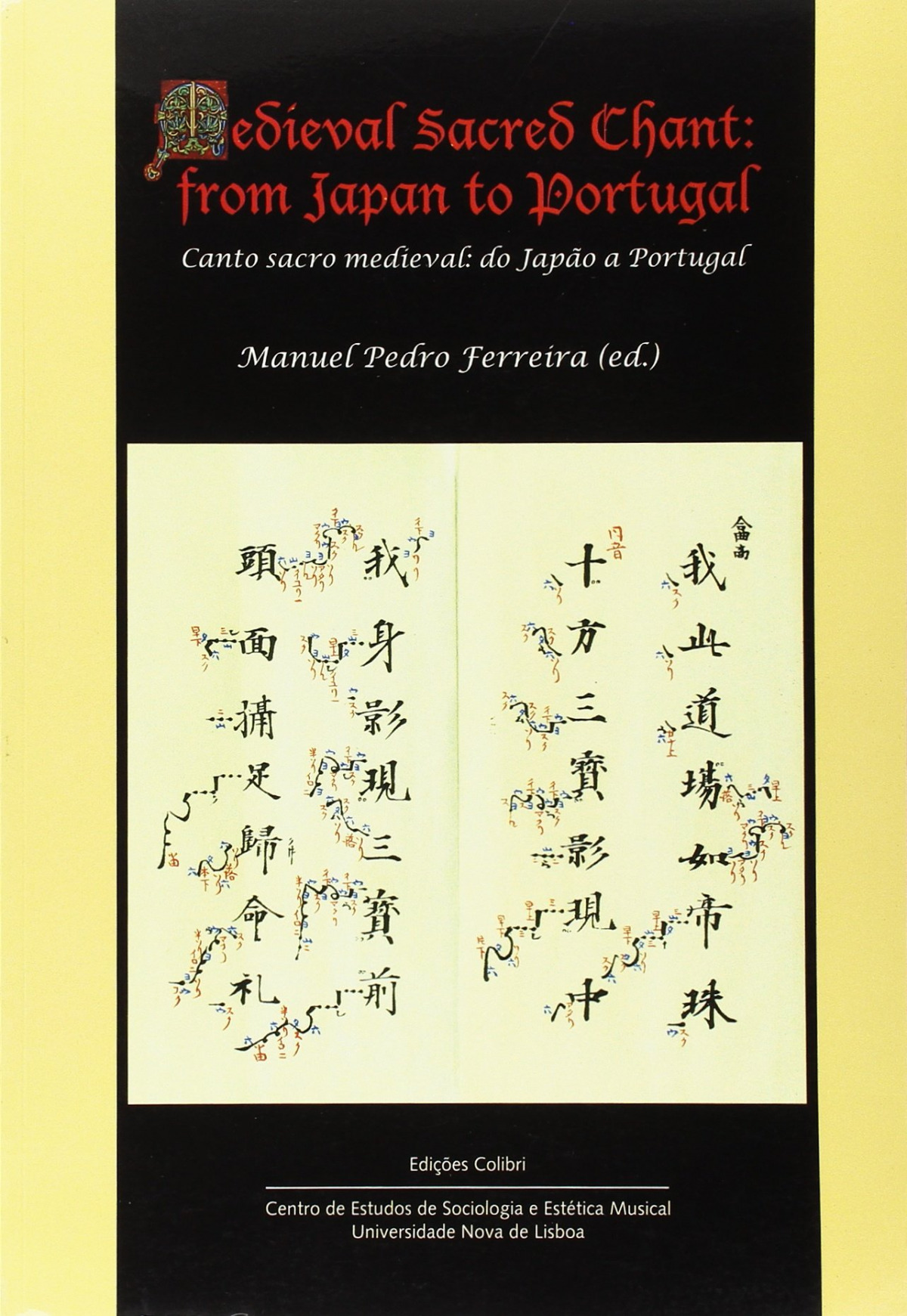 Medieval Sacred Chant: from Japan to Portugal - Canto sacro medieval