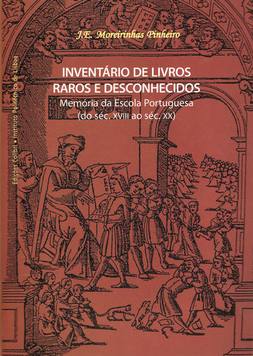 Inventário de Livros Raros e Desconhecidos - Memória da Escola Portugu