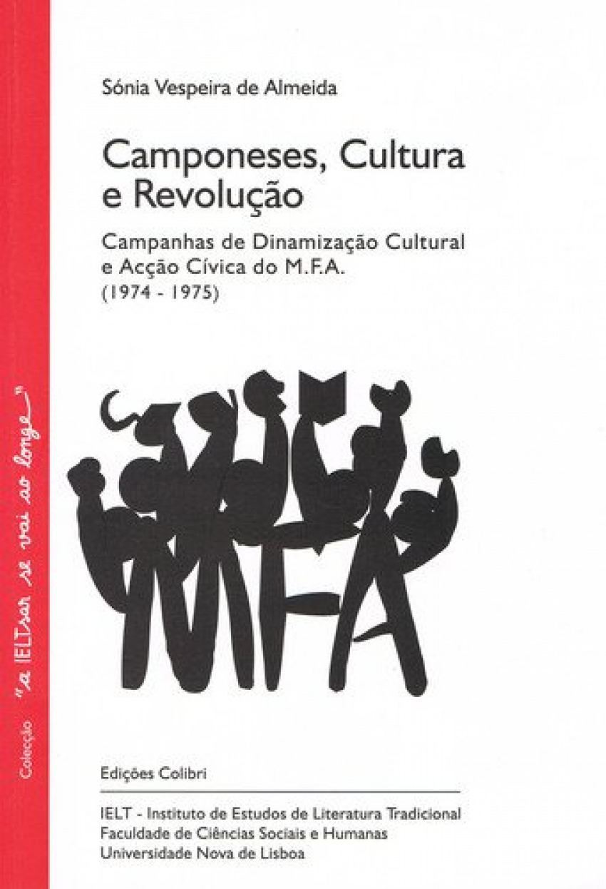 Camponeses, cultura e revoluÇÃo as campanhas de dinamizaÇÃo cultural e
