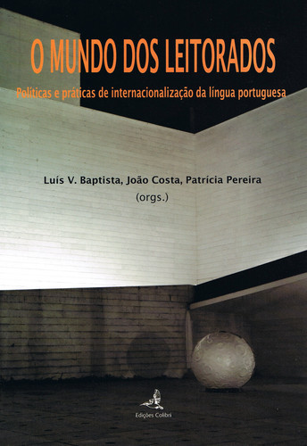 O mundo dos leitoradospolÍticas e prÁticas de internacionalizaÇÃo da l