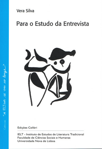 Para o estudo da entrevista