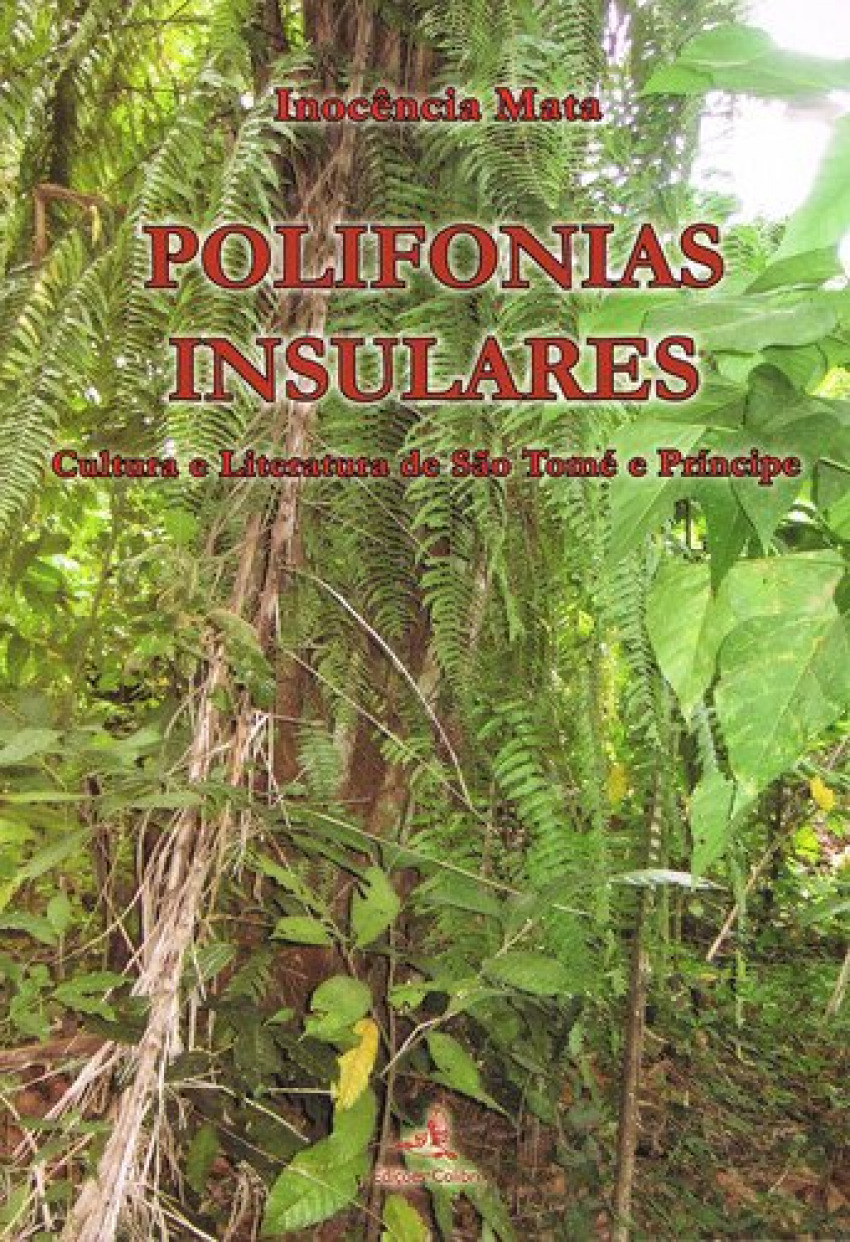 Polifonias insulares cultura e literatura de sÃo tomÉ e princÍpe