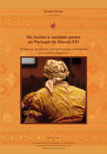 De Muitas e Variadas Partes ao Portugal do Século XXI - Dinâmicas de g