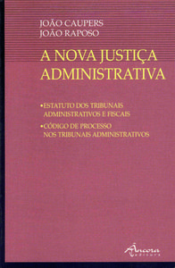 A nova justiÇa administrativa