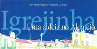 Igrejinha: uma aldeia no alentejo