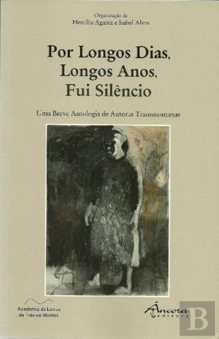 Por Longos Días, Longos Anos, Fui Siléncio