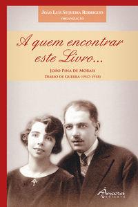 A quem encontrar este livro
